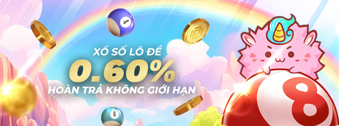 Xổ số 0.60% Hoàn trả hàng ngày không giới hạn