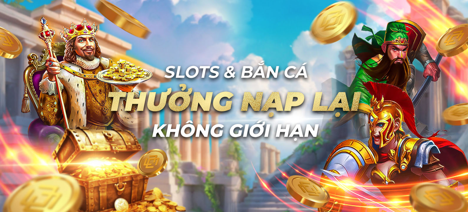 Thưởng nạp lại 15% không giới hạn chơi Slots và Bắn cá