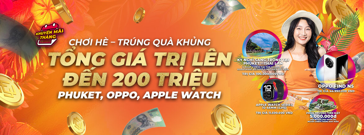 Thử Thách Tháng 7 – Trúng Thưởng Du Lịch & Siêu Phẩm! Thử Thách Tháng 7 – Trúng Thưởng Du Lịch & Siêu Phẩm!